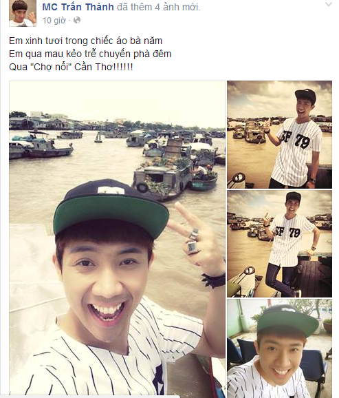 MC Trấn Thành có mặt tại khoe ảnh "tự sướng" ở Cần Thơ: "Em xinh tươi trong chiếc áo bà năm Em qua mau kẻo trễ chuyến phà đêm qua "Chợ nổi" Cần Thơ".
